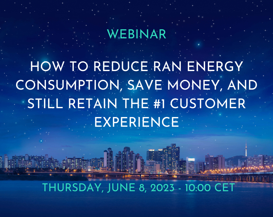How to reduce RAN energy consumption, save money, and still retain the #1 customer experience